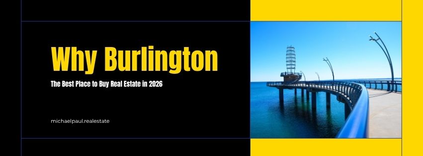 Burlington Pier and why purchase Real Estate in Burlington